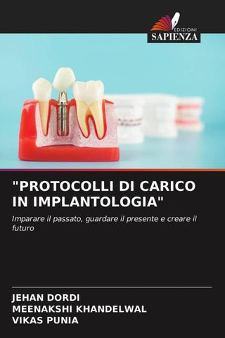 "PROTOCOLLI DI CARICO IN IMPLANTOLOGIA"