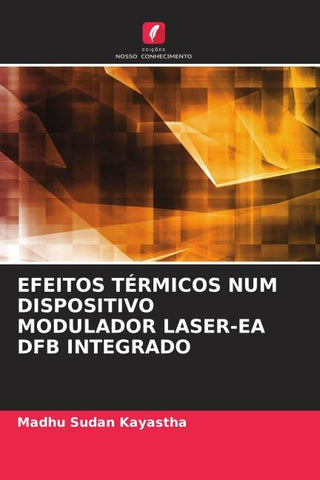 EFEITOS TÉRMICOS NUM DISPOSITIVO MODULADOR LASER-EA DFB INTEGRADO