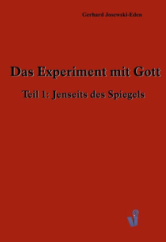 Das Experiment mit Gott
