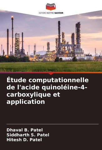 Étude computationnelle de l'acide quinoléine-4-carboxylique et application