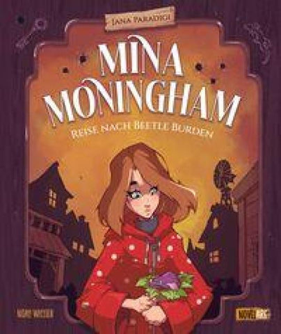 Mina Moningham - Reise nach Beetle Burden