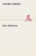 Drei Märchen