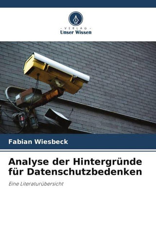 Analyse der Hintergründe für Datenschutzbedenken