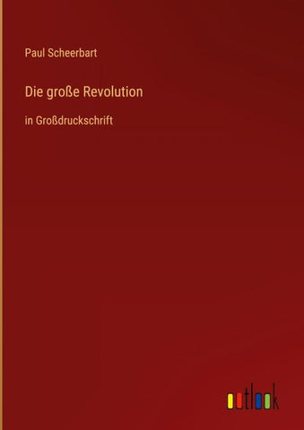 Die große Revolution
