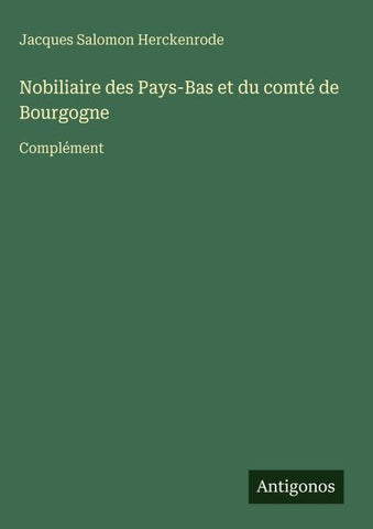 Nobiliaire des Pays-Bas et du comté de Bourgogne