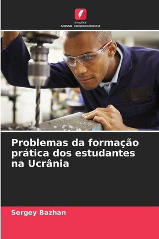 Problemas da formação prática dos estudantes na Ucrânia