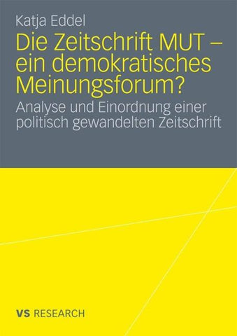 Die Zeitschrift MUT - ein demokratisches Meinungsforum?