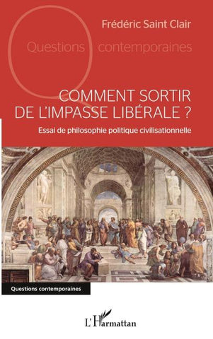 Comment sortir de l'impasse libérale ?