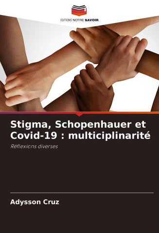 Stigma, Schopenhauer et Covid-19 : multiciplinarité