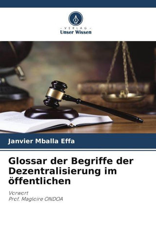 Glossar der Begriffe der Dezentralisierung im öffentlichen