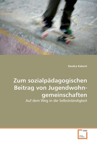 Zum sozialpädagogischen Beitrag von Jugend­wohn­gemeinschaften