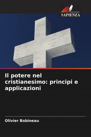 Il potere nel cristianesimo: principi e applicazioni
