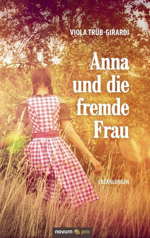 Anna und die fremde Frau