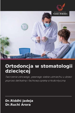 Ortodoncja w stomatologii dzieci¿cej