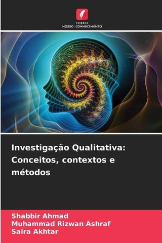 Investigação Qualitativa: Conceitos, contextos e métodos