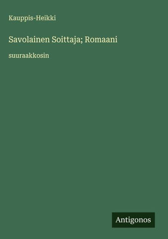 Savolainen Soittaja; Romaani