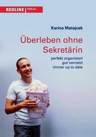 Überleben ohne Sekretärin