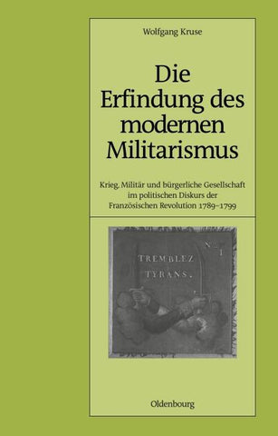 Die Erfindung des modernen Militarismus