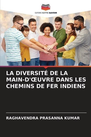 LA DIVERSITÉ DE LA MAIN-D'¿UVRE DANS LES CHEMINS DE FER INDIENS