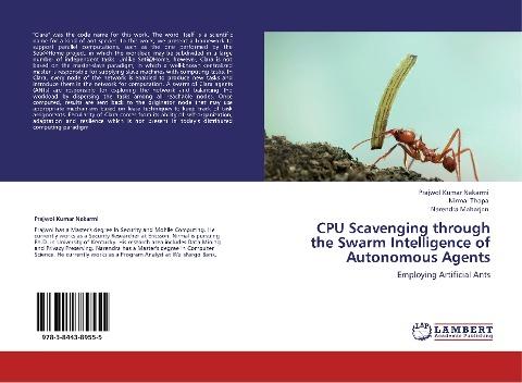 CPU Scavenging through the Swarm Intelligence of Autonomous Agents