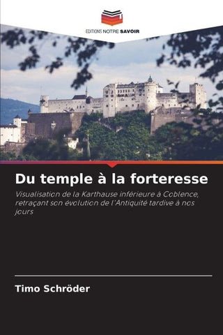 Du temple à la forteresse