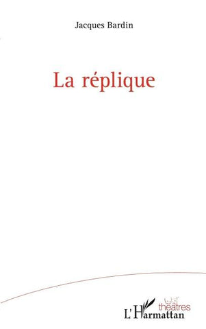 La réplique
