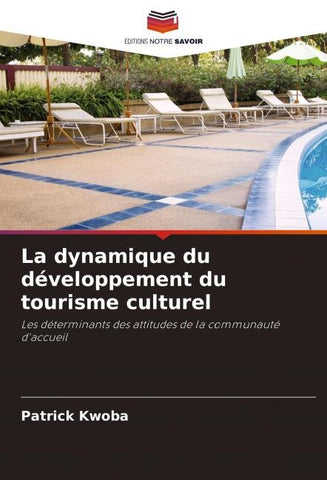 La dynamique du développement du tourisme culturel