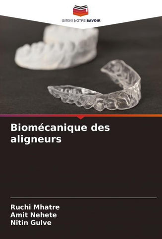 Biomécanique des aligneurs