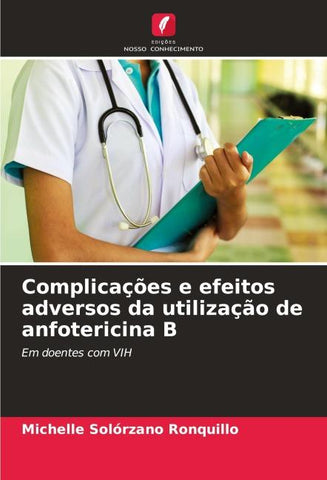 Complicações e efeitos adversos da utilização de anfotericina B