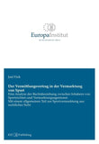 Der Vermittlungsvertrag in der Vermarktung von Sport