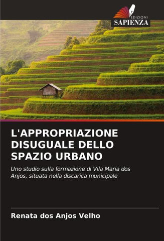L'APPROPRIAZIONE DISUGUALE DELLO SPAZIO URBANO