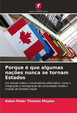 Porque é que algumas nações nunca se tornam Estados