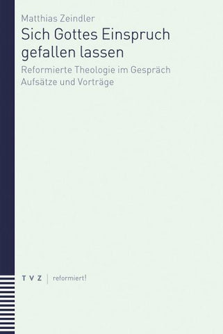 Sich Gottes Einspruch gefallen lassen