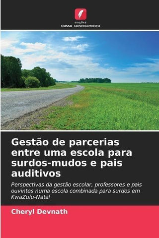 Gestão de parcerias entre uma escola para surdos-mudos e pais auditivos
