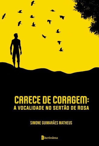 CARECE DE CORAGEM