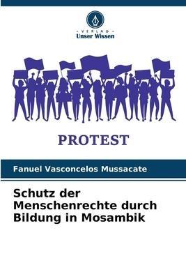 Schutz der Menschenrechte durch Bildung in Mosambik