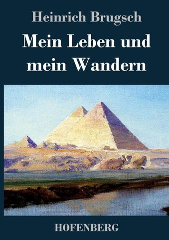 Mein Leben und mein Wandern