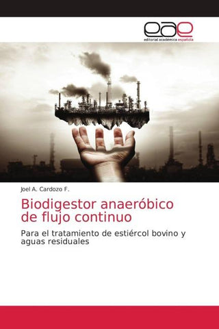 Biodigestor anaeróbico de flujo continuo