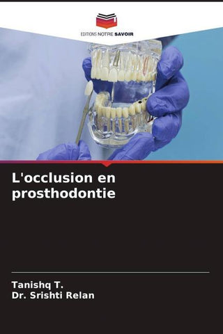 L'occlusion en prosthodontie