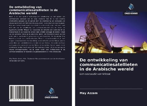 De ontwikkeling van communicatiesatellieten in de Arabische wereld