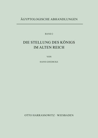 Die Stellung des Königs im Alten Reich