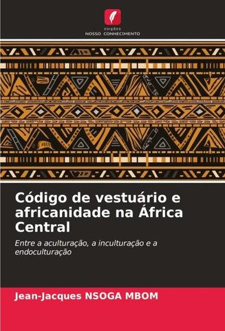 Código de vestuário e africanidade na África Central