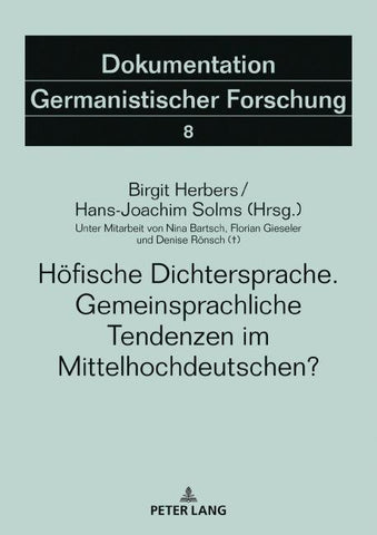 Höfische Dichtersprache. Gemeinsprachliche Tendenzen im Mittelhochdeutschen?