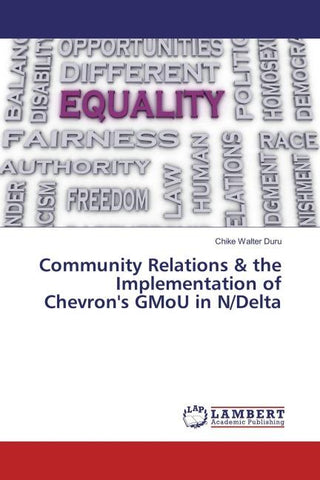 Community Relations & the Implementation of Chevron's GMoU in N/Delta