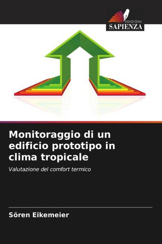 Monitoraggio di un edificio prototipo in clima tropicale
