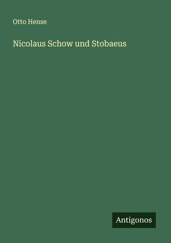 Nicolaus Schow und Stobaeus