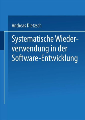 Systematische Wiederverwendung in der Software-Entwicklung