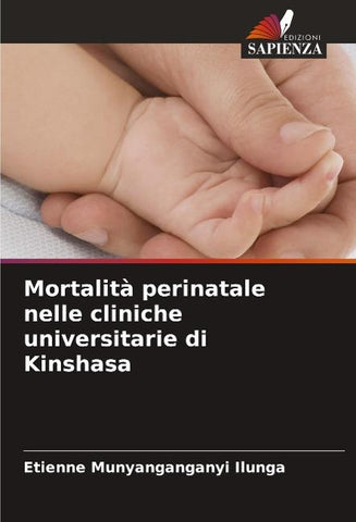 Mortalità perinatale nelle cliniche universitarie di Kinshasa
