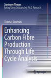 Enhancing Carbon Fibre Production Through Life Cycle Analysis