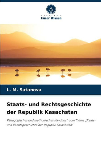 Staats- und Rechtsgeschichte der Republik Kasachstan